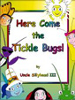 Here Come The Tickle Bugs - A Children's Book
